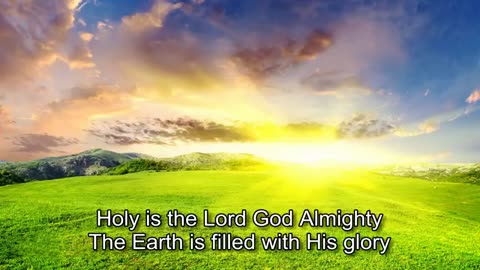 Holy is the Lord