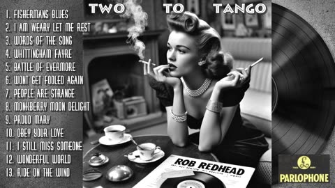 Rob Redhead - Two to Tango (Full Album)