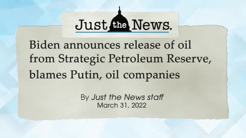 Biden announces release of oil from Strategic Petroleum Reserve, blames Putin, oil companies - JTNN