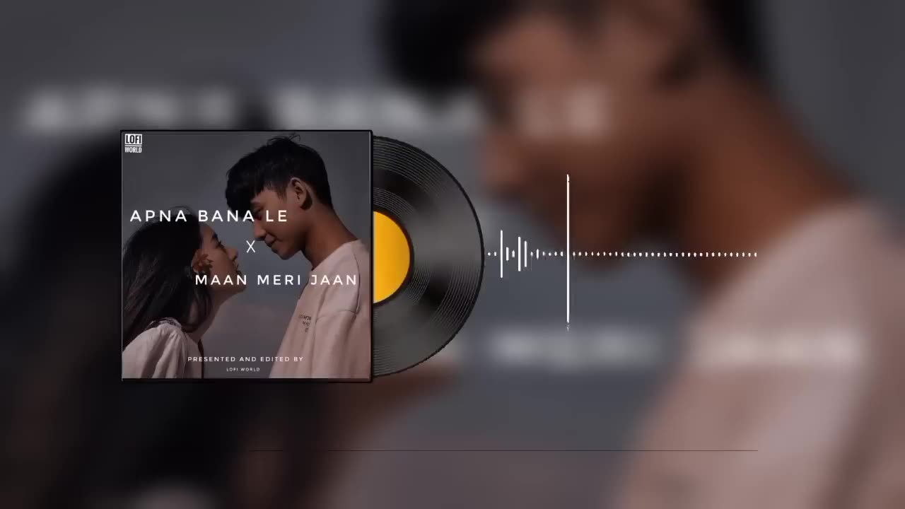 Apna Bana Le x Maan Meri Jaan (Slowed+Reverb) | Arijit Singh and King | love Mashup/lofi World