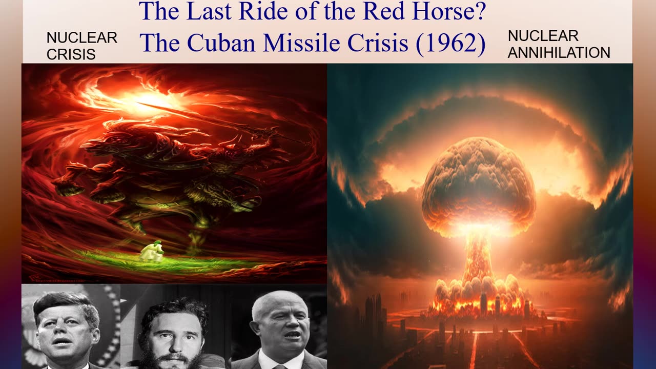 The Last Ride of the Red Horse? The Cuban Missile Crisis (1962)