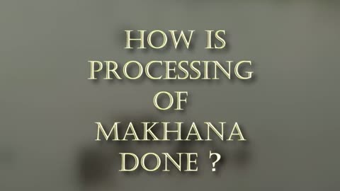 मखाने कैसे बनते हैं how make makhane