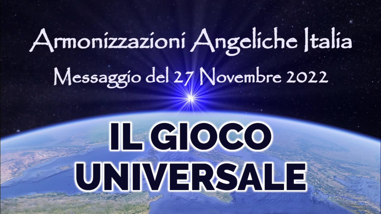 Il Gioco Universale • Armonizzazioni Angeliche Italia | Simone Venditti