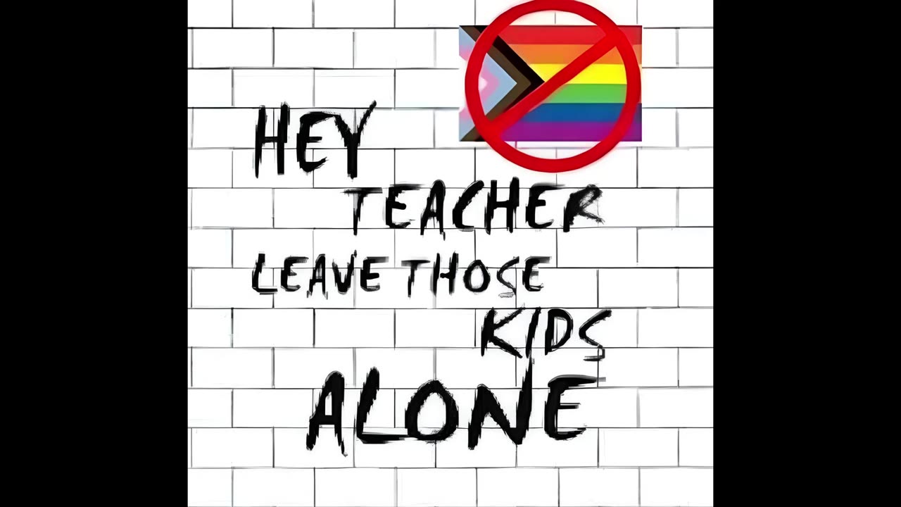 Hey Teacher, Leave Those Kids Alone!