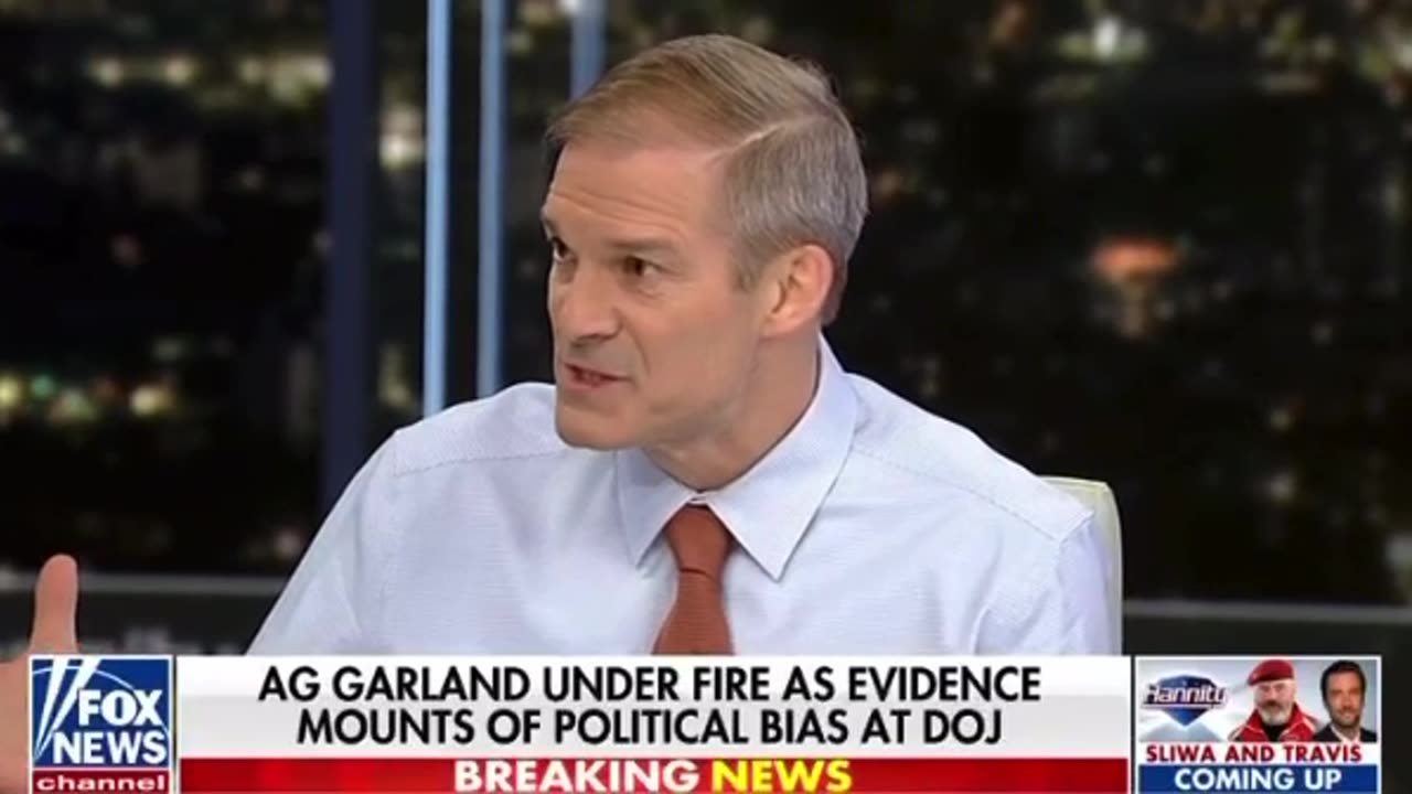 Jim Jordan: AG Garland Under Fire as Evidence Mounts of Political Bias at DOJ