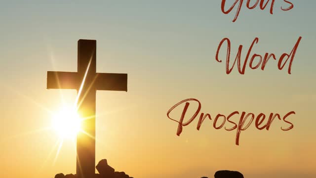 GOD'S WORD PROSPERS