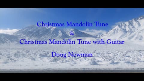 "Christmas Mandolin Tune" and "A Christmas Tune"