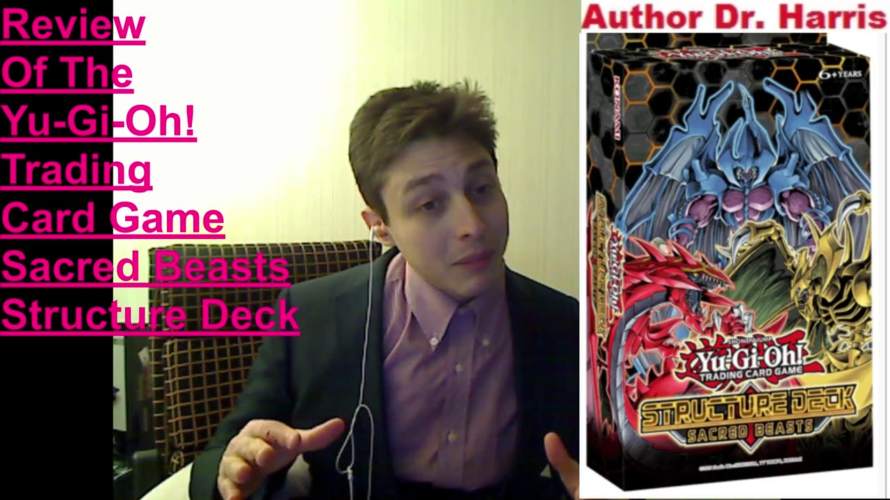 Outtake #138 Of The Review Of The Yu-Gi-Oh! Trading Card Game Sacred Beasts Structure Deck