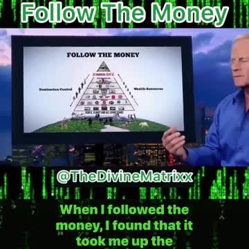 FOLLOW THE MONEY!!