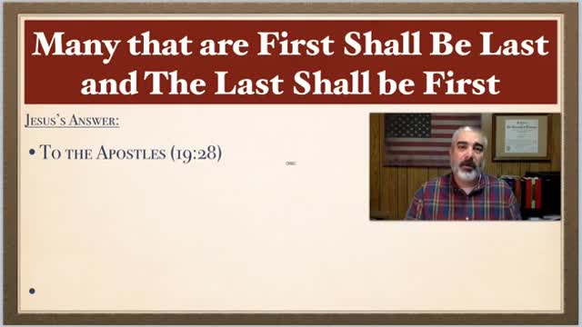 Matthew 19 #3 - First to be Last and Last to be First