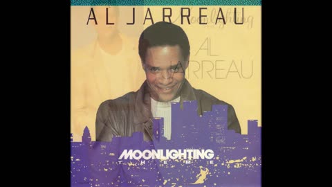 Moonlighting (Al Jarreau