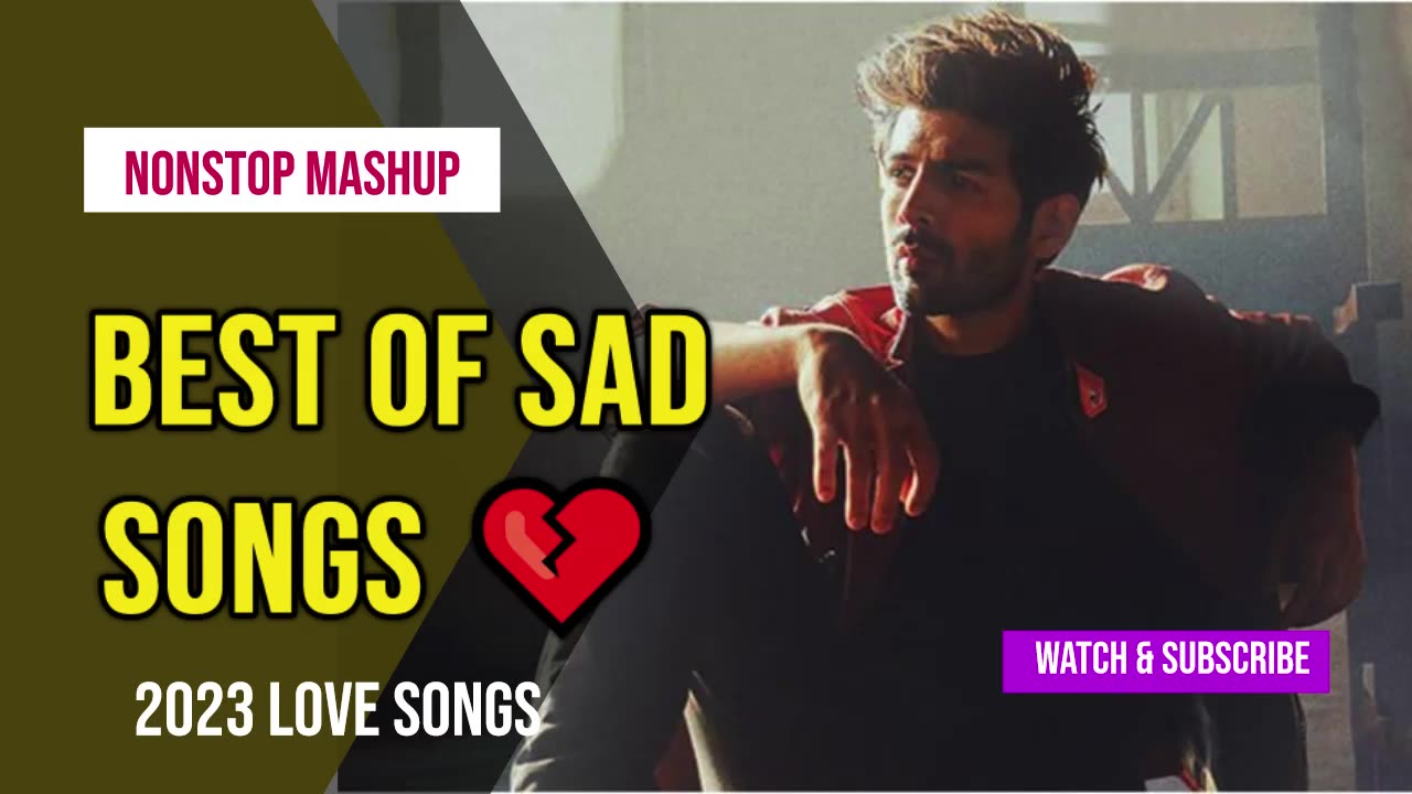 🎵 Best Of Sad Songs 💔 | Heartfelt Hindi Broken Heart Songs 💔 | Hindi Nonstop Sad Songs 🎵