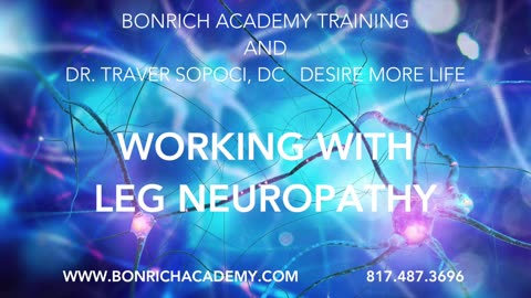 BCA Training - Dr. Traver - Working with Leg Neuropathy