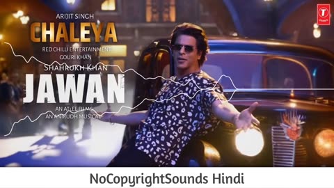 Jawan chaleya arijit singh Shah Rukh khan