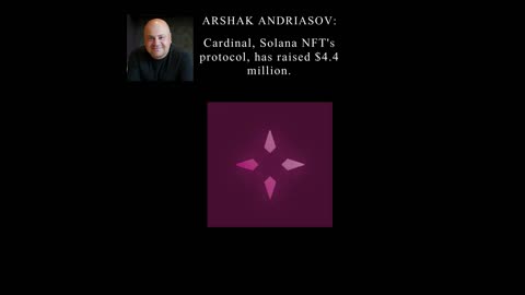 Cardinal, Solana NFT's protocol, has raised $4.4 million.