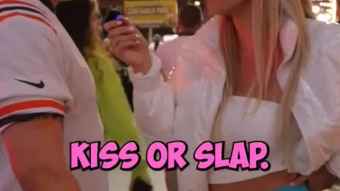 kiss or slap