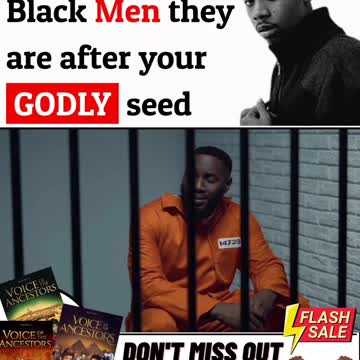 They’re After the Black man Godly seed!…