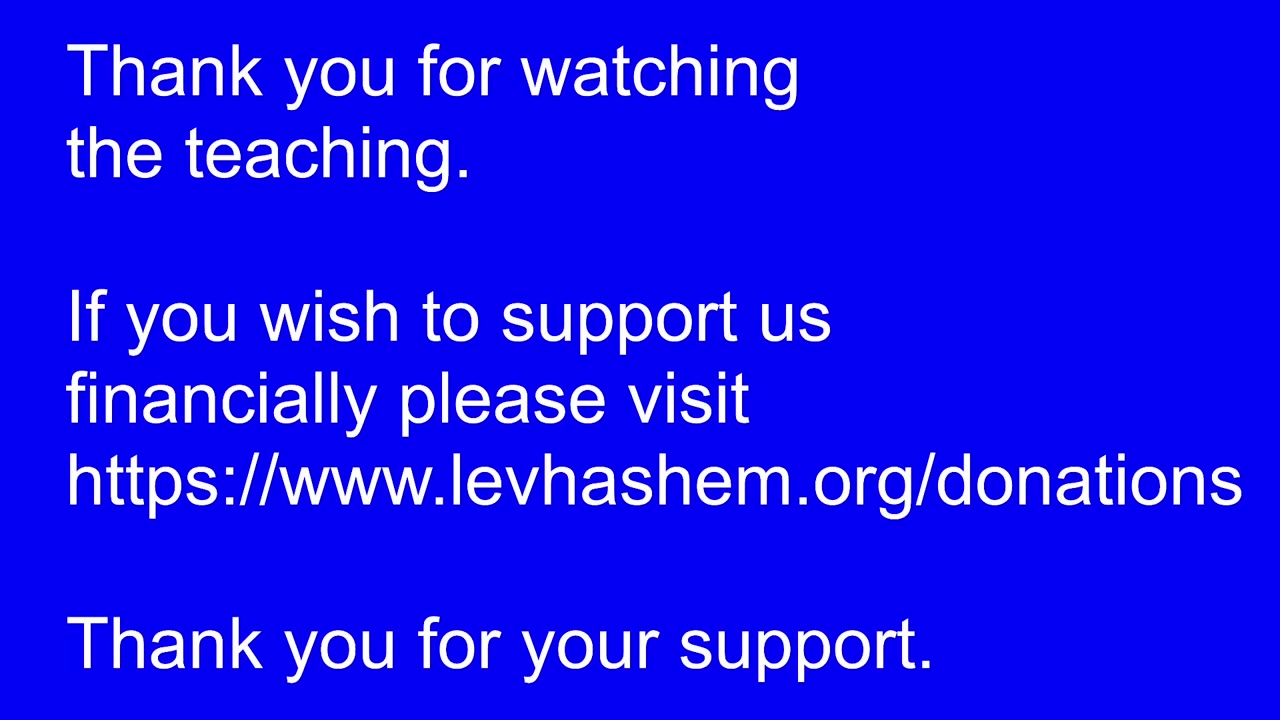 2022/03/25 Lev Hashem Shabbat Teaching