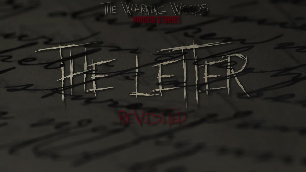 THE LETTER (Revisited) | Haunting Paranormal Fiction | The Warning Woods Scary Stories