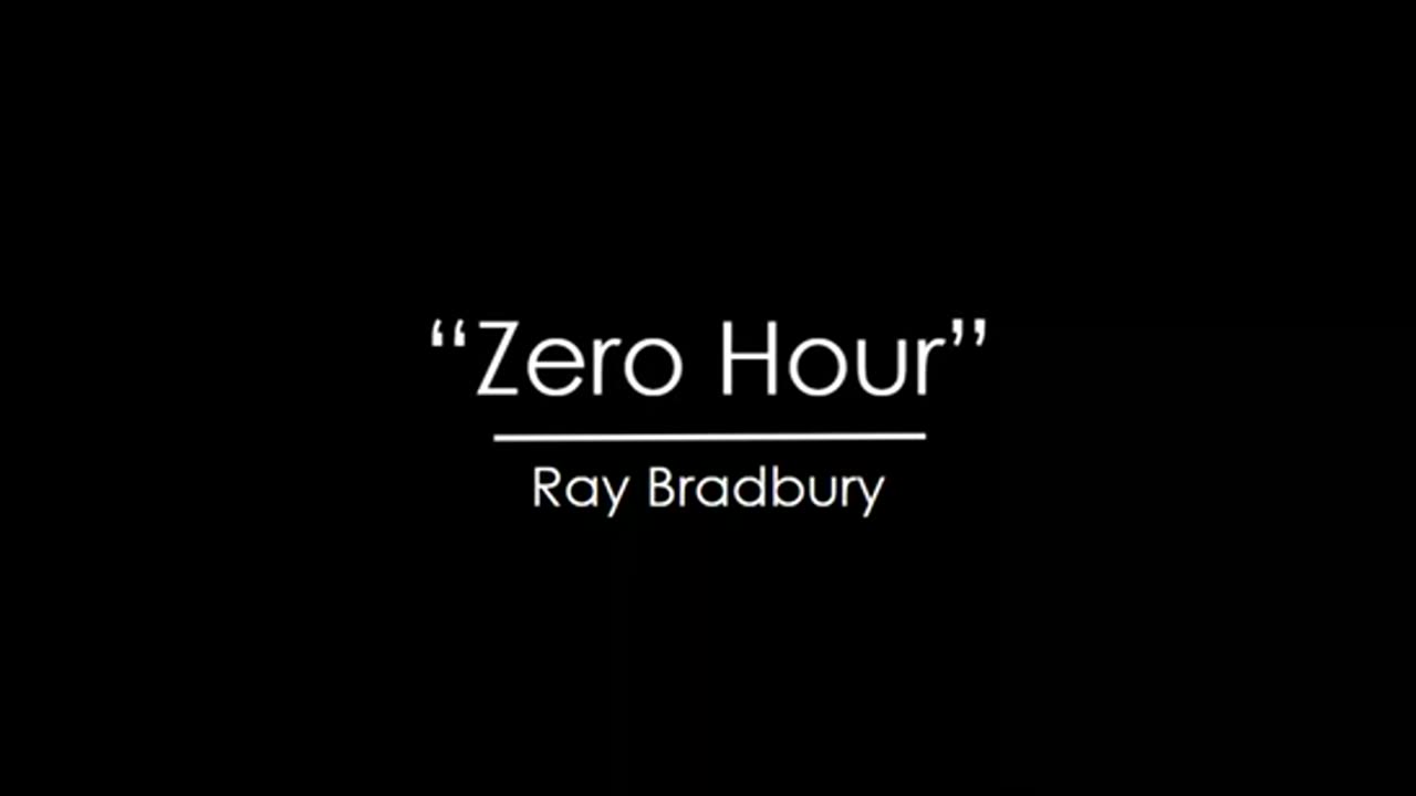 Zero Hour - Ray Bradbury Audiobook