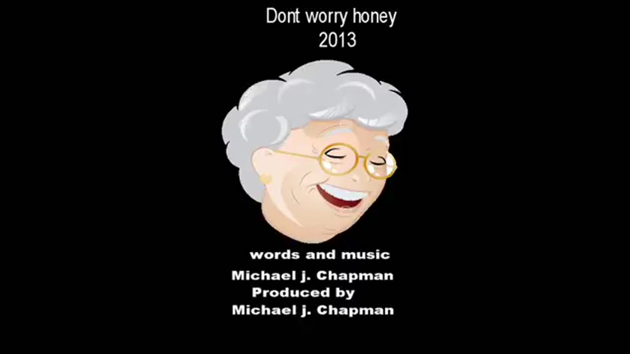 Don't Worry Honey