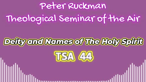 Deity and Names of The Holy Spirit