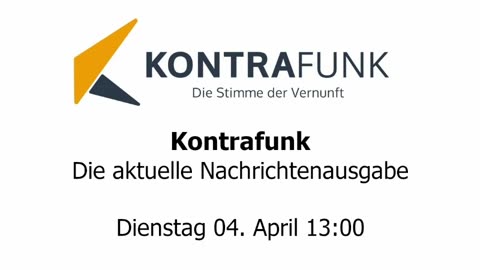 Kontrafunk - Die Aktuelle Nachrichtenausgabe - Dienstag 04.04.2023 - Mittagsausgabe