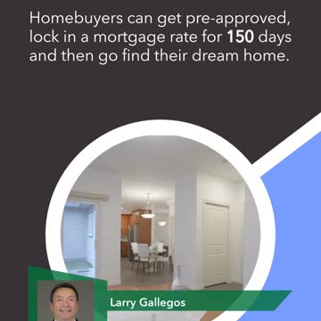 Homebuyers can lock a rate for 150 days ahead of a sales contract