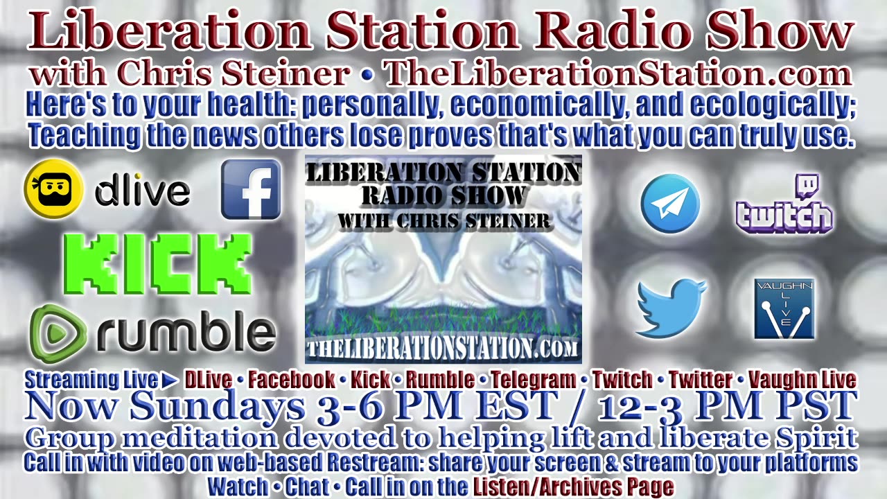 🔴 ◄LIVE► July 30, 2023, 3-6 PM EST: Liberation Station Radio Show with Chris Steiner (TheLiberationStation.com)