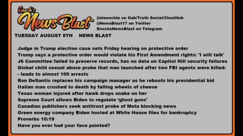 Tuesday, August 8, 2023 News Blast #Enoch #NewsBlastReading #NBR