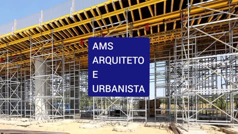 Execução e fiscalização escoramentos e cimbramentos - AMS ARQUITETO E URBANISTA