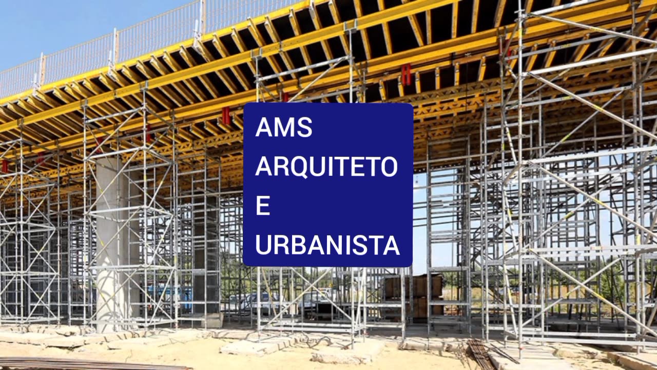 Execução e fiscalização escoramentos e cimbramentos - AMS ARQUITETO E URBANISTA