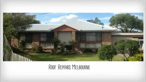 Roof Repairs Melbourne