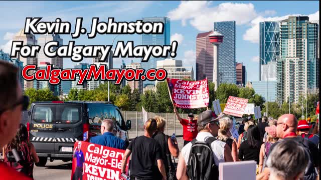 Kevin J. Johnston For Mayor of Calgary Platform!