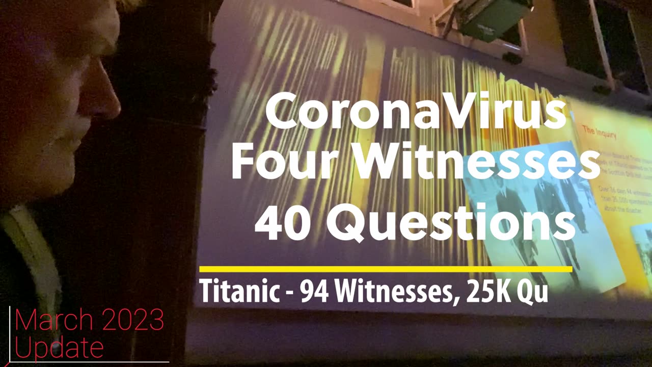 CoronaVirus Inquiry - Still 90 Witnesses Behind Titanic, 25,000 Questions Behind