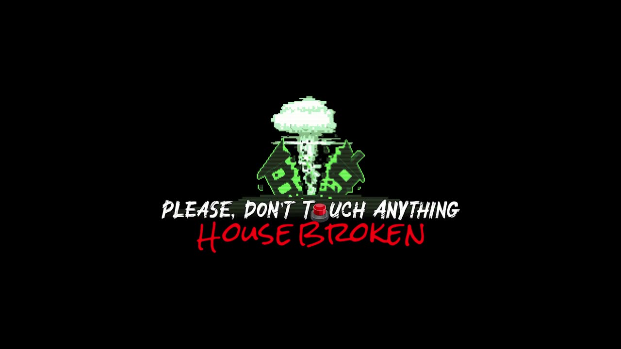 Please, Don't Touch Anything_ House Broken - Official Gameplay Launch Trailer