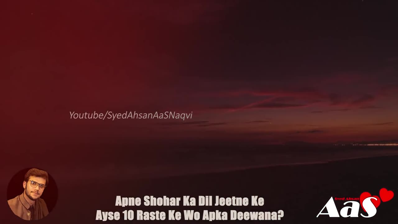 Apne Shohar Ka Dil Jeetne Ke Ayse 10 Raste Ke Wo Apka Deewana Syed Ahsan AaS