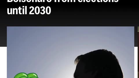 NewsFlash - Brazil Judges Blocks Bolsonaro from Seeking Re-election until 2030