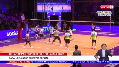 6 NOVEMBER 2022 – B.P - BOLA TAMPAR SUPER SERIES MALAYSIA 2022: SABAH, SELANGOR BERENTAP DI FINAL