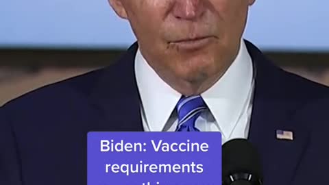 Biden: Vaccine requirements are nothing new