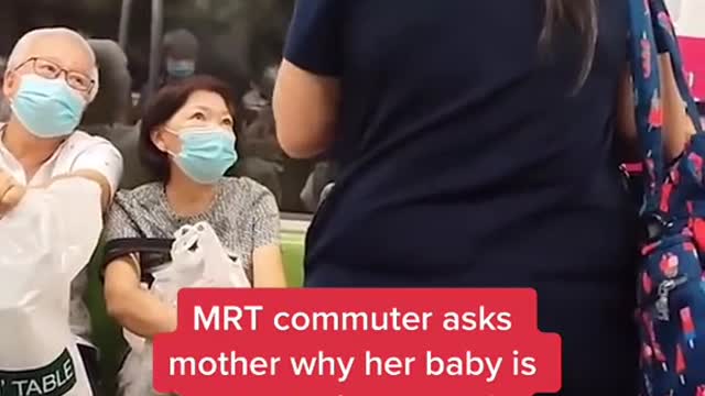 MRT commuter asks mother why her baby is not wearing a mask