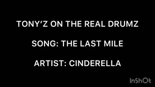 TONY’Z ON THE REAL DRUMZ - THE LAST MILE