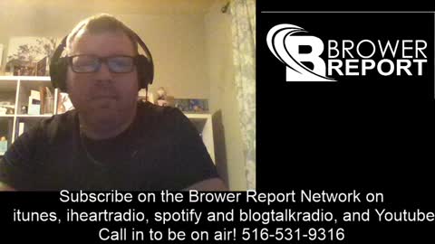 Brower Report Live Talking the Latest Craziness in the United States