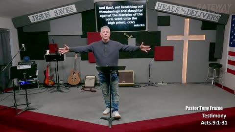 Testimony (Pastor Tony Frazee) Gateway Bible Church 9am 2023-03-26