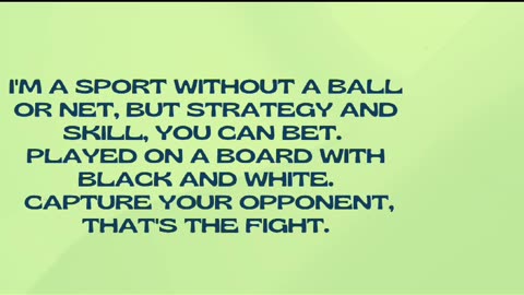 i am a sport without a ball or net but strategy and skill ready to guess a riddle