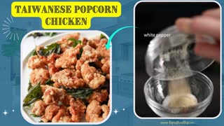 Taiwanese Popcorn Chicken