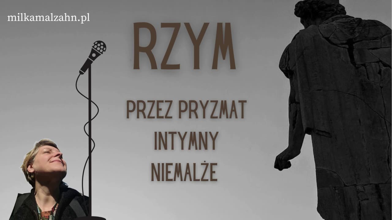 Rzym przez pryzmat intymny, niemalże.