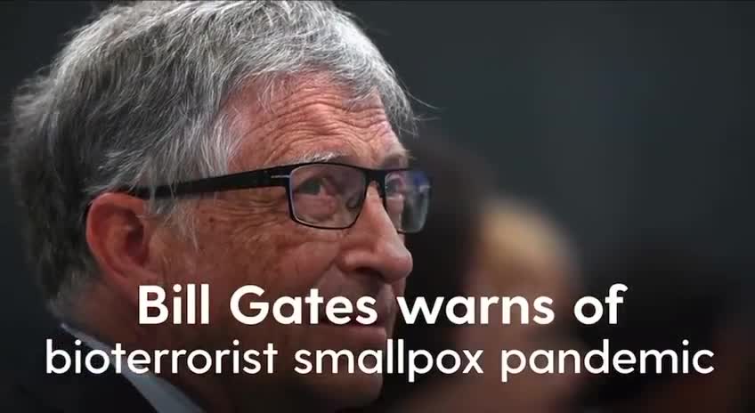 Bill Gates Warns of A Small Pox Bioattack