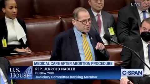 Nadler talking about living aborted babies..