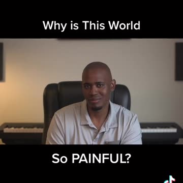 Why is this world so painful?